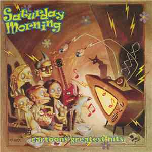 Various - Saturday Morning (Cartoons' Greatest Hits)