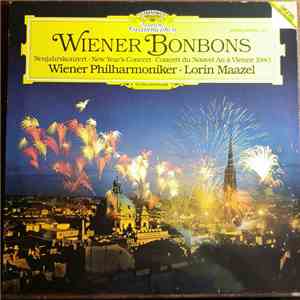 Wiener Philharmoniker, Lorin Maazel -  Wiener Bonbons - Neujahrskonzert - N ...