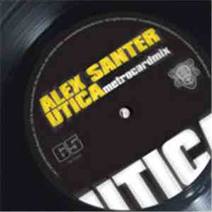 Alex Santer - Utica