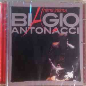 Biagio Antonacci - Anima Intima