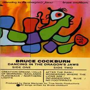 Bruce Cockburn - Dancing In The Dragon's Jaws