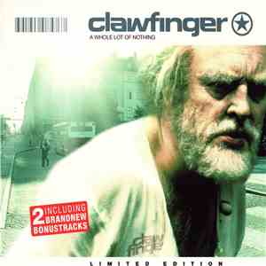 Clawfinger - A Whole Lot Of Nothing