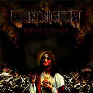 Conductor  - Ritual Carnage