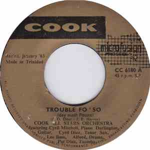Cook All Stars Orchestra - Trouble Fo So / Diamomd Twist