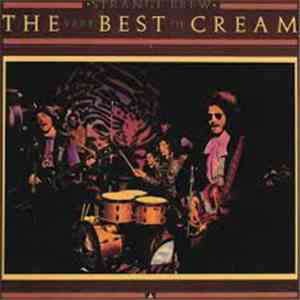 Cream  - Strange Brew - The Very Best Of Cream
