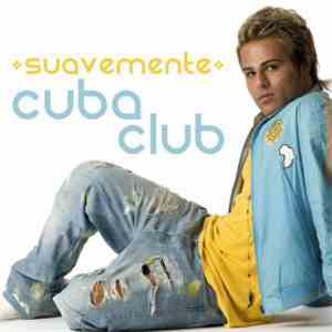 Cuba Club - Suavemente