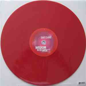 Dave Clarke - Wisdom To The Wise (Red 2)