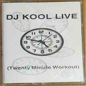 DJ Kool - (Twenty Minute Workout)