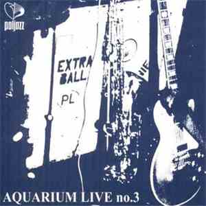 Extra Ball - Aquarium Live No. 3