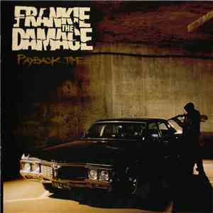 Frankie The Damage - Payback Time