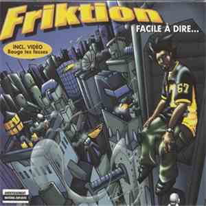 Friktion  - Facile à dire...