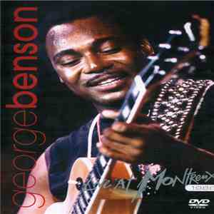 George Benson - Live At Montreux 1986