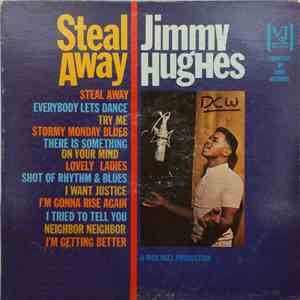 Jimmy Hughes - Steal Away