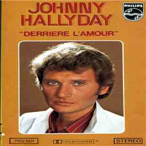 Johnny Hallyday - Derrière L'Amour