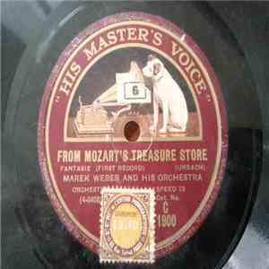 Marek Weber And His Orchestra - From Mozart's Treasure Store