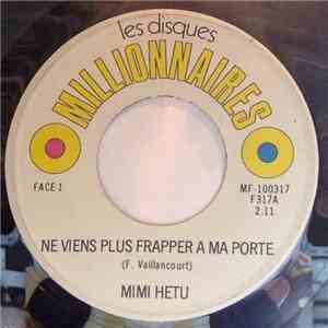 Mimi Hetu - Ne Viens Plus Frapper A Ma Porte