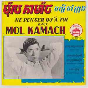 Mol Kamach, Baksey Cham Krong - Ne Penser Qu'A Toi