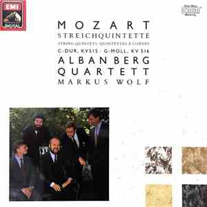 Mozart - Alban Berg Quartett, Markus Wolf  - Streichquintette / String Quin ...