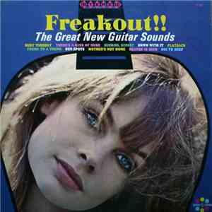 No Artist - Freakout!!  The Great New Guitar Sounds
