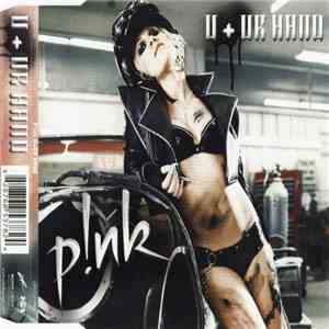 P!NK - U + Ur Hand