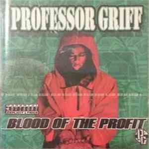 Professor Griff - Blood Of The Profit
