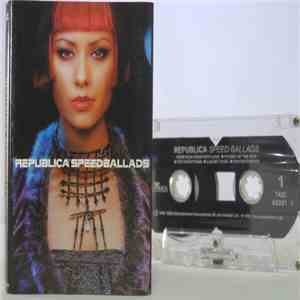 Republica - Speed Ballads