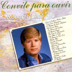 Roberto Leal - Convite Para Ouvir