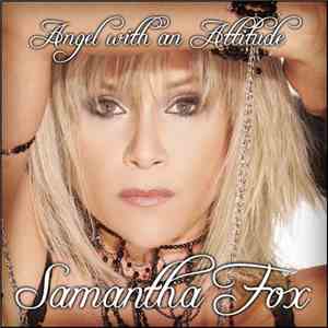 Samantha Fox - Angel With An Attitude