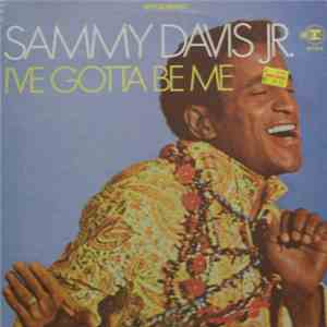 Sammy Davis Jr. - I've Gotta Be Me