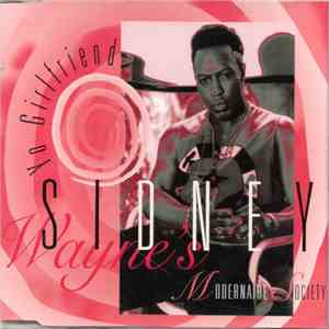 Sidney Wayne's - Yo Girlfriend