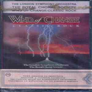 The London Symphony Orchestra / The Royal Choral Society - Wind Of Change - ...