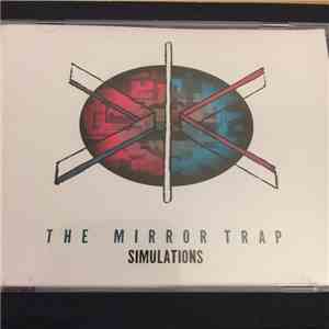 The Mirror Trap - Simulations