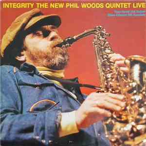 The New Phil Woods Quintet - Integrity The New Phil Woods Quintet Live