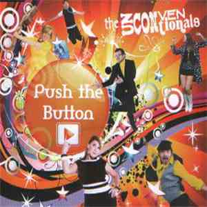 The Unconventionals - Push The Button