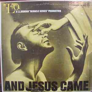 T.L. Osborn - And Jesus Came