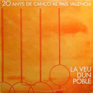 Various - 20 Anys De Cançó Al País Valencià - La Veu D'Un Poble