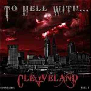 Various - To Hell With Cleveland Vol 1