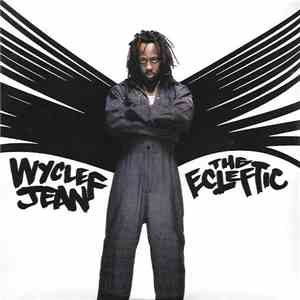 Wyclef Jean - The Ecleftic (2 Sides II A Book)