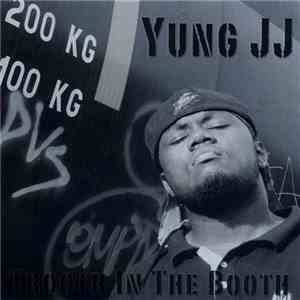 Yung JJ - Trooth In The Booth