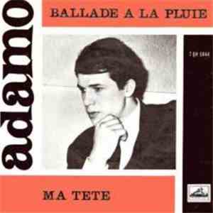 Adamo - Ballade À La Pluie / Ma Tête