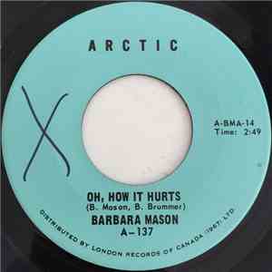 Barbara Mason - Oh, How It Hurts / Ain't Got Nobody