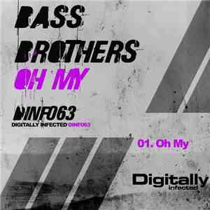 Bass Brothers  - Oh My