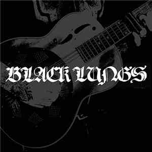 Black Lungs - Black Lungs