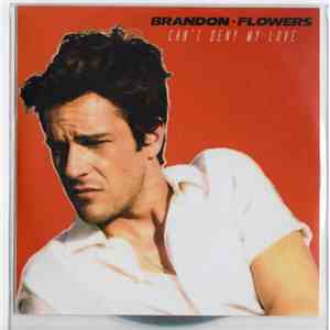 Brandon Flowers - Can't Deny My Love