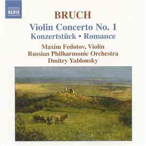 Bruch, Maxim Fedotov, Russian Philharmonic Orchestra, Dmitry Yablonsky - Vi ...
