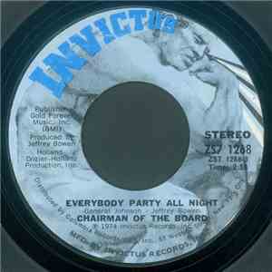 Chairman Of The Board - Everybody Party All Night / Morning Glory (Instrume ...