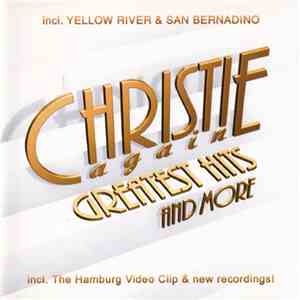Christie Again - Greatest Hits... And More