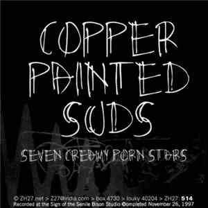 Creamy Porn Stars - 7 Creamy Porn Stars Copper Painted Suds