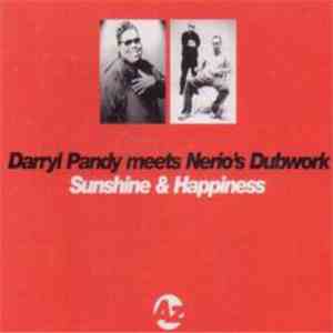 Darryl Pandy Meets Nerio's Dubwork - Sunshine & Happiness