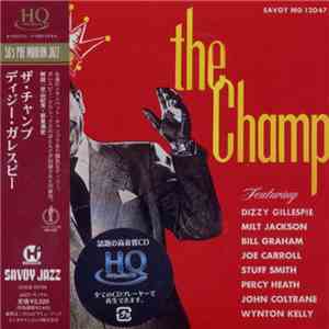 Dizzy Gillespie - The Champ